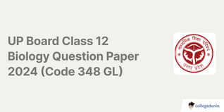 UP Board Class 12 Biology Question Paper 2024 (Code 348 GL) Available- Download Solution PDF with Answer Key